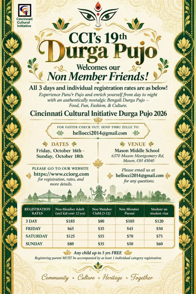 Non-member rates effective October 11, 2026: three days $185 adult, $80 child 5 to 12, $105 parent, $120 student; Friday $65/$35/$45/$50; Saturday $125/$55/$70/$75; Sunday $80/$35/$50/$60. Any child up to 5 years free. CCI Durga Pujo 2026, October 16 to 18, Mason Middle School.